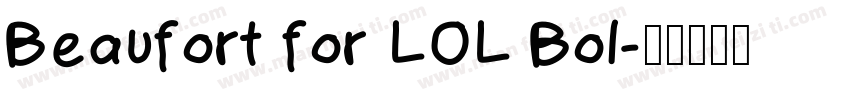 Beaufort for LOL Bol字体转换